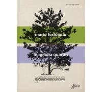 Magnolia quartet - Fortunato Mario
