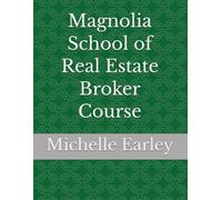 Magnolia School of Real Estate Broker Course