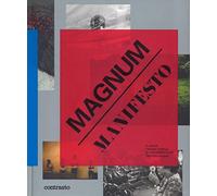 Magnum manifesto. Ediz. illustrata