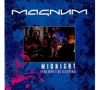 Magnum - Midnight (You Won't Be Sleeping) / All Englands Eyes (Live) [Vinyl Single]