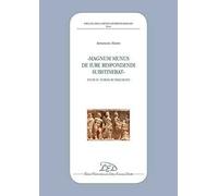 «Magnum munus de iure respondendi substinebat». Studi su Publio Rutilio Rufo