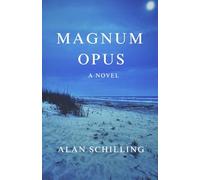 Magnum Opus: A Novel