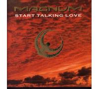 Magnum - Start Talking Love