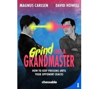 Magnus Carlsen David Howell Grind Like a Grandmaster (Copertina rigida)