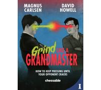 Magnus Carlsen David Howell Grind Like a Grandmaster (Tascabile)