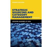 Strategic Sourcing and Category Management: Lessons Learned at Ikea