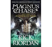 Magnus Chase and the Hammer of Thor (Book 2): Rick Riordan