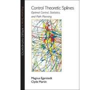 Magnus Egerstedt Clyde Martin Control Theoretic Splines (Copertina rigida)