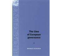 Magnus Ekengren The Time of European Governance (Tascabile) Europe in Change