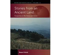 Magnus Fiskesjö Stories from an Ancient Land (Tascabile) Asian Anthropologies