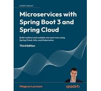 Magnus Larsson Microservices with Spring Boot 3 and Spring Cloud (Tascabile)