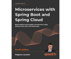 Magnus Larsson Microservices with Spring Boot and Spring Cloud (Tascabile)