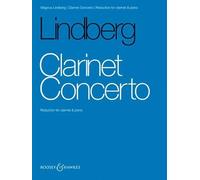 Magnus Lindberg Clarinet Concerto: Reduction for Clarinet & Piano