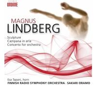 Magnus Lindberg Sculpture, Campana in Aria, Concerto for Orchestra (Oramo) (CD)