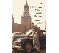 Magnus Ljunggren Fifty-Five Years with Russia (Tascabile)