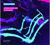 Magnus Mehl Upside Down and in Between Album