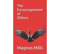 Magnus Mills The Encouragement of Others (Tascabile)