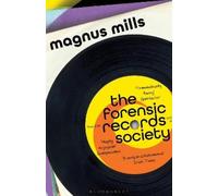 Magnus Mills The Forensic Records Society (Tascabile)
