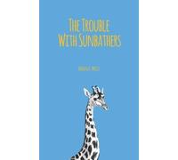Magnus Mills The Trouble With Sunbathers (Tascabile)