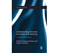 Magnus Ranstorp Understanding Terrorism Innovation and Learning (Tascabile)