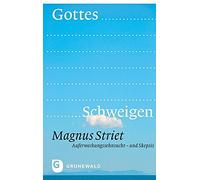 Magnus Striet Gottes Schweigen (Copertina rigida)