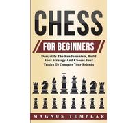 Magnus Templar Chess For Beginners (Tascabile)