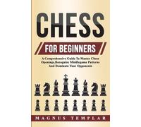Magnus Templar Chess For Beginners (Tascabile)