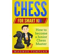 Magnus Templar Chess for Smart Kids (Tascabile)