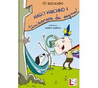 Mago Marchino e l'amaca dei sogni. Ediz. a colori