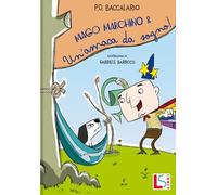 Mago Marchino e l'amaca dei sogni. Ediz. a colori