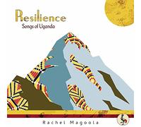 Rachel Magoola Resilience: Songs of Uganda (CD) Album (Jewel Case)
