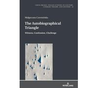Małgorzata Czermińska The Autobiographical Triangle (Copertina rigida)