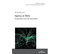 Małgorzata Kowalska Agency at Work (Copertina rigida) Modernity in Question