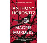Anthony Horowitz – Magpie Murders – Il bestseller del Sunday Times, thriller dal colpo di scena