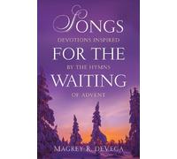 Magrey R. deVega Songs for the Waiting (Tascabile)