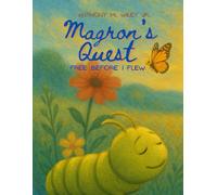 Magron's Quest: Free Before I Flew