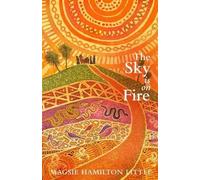 Magsie Hamilton-Little The Sky is on Fire (Tascabile)