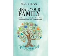 Magui Block Heal Your Family (Copertina rigida)