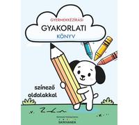 Magyar ábécé gyerekeknek | Children’s Handwriting Practice Book With Coloring Pages: Hungarian Fun Alphabet & Coloring | 8.5X11 inches, 78 pages | For Early Education and Hours of Creative Enjoyment