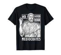 mAh, va Bene così, mediocri, Divertente, filosofia Greca Maglietta
