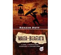 Maha-Bharata : The Epic of Ancient India