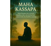 Maha Kassapa: Maha Kassapa was a revered Buddhist elder who led the first council after the Buddha's passing.