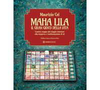 Maha Lila. Il gran gioco della vita. L'antica mappa del viaggio interiore alla scoperta e trasformazione di sé. Ediz. illustrata. Con tabellone ripiegabile, dado a sei facce