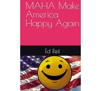 MAHA Make America Happy Again