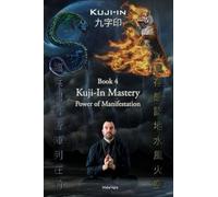 Maha Vajra Kuji-In 4 (Tascabile) Kuji-In