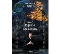 Maha Vajra Kuji-Kiri and Majutsu (Tascabile)