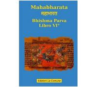 Mahabharata. Bishma parva (Vol. 6)