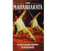 Mahabharata, The: A Play Based Upon the Indian Classic Epic