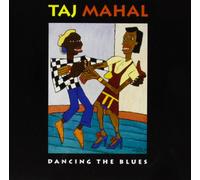 Mahal Taj - Dancing the Blues