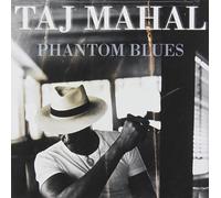 Mahal, Taj - Phantom Blues